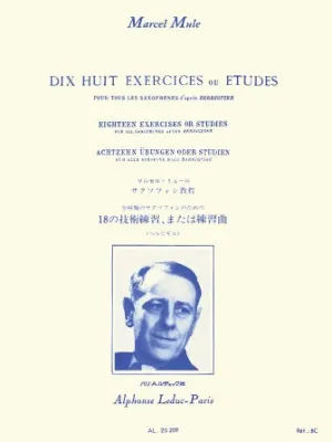 Dix Huit Exercices ou Etudes Pour Tous les Saxophones d'apres Berbiguier ([Eighteen Exercises or Studes for All Saxophones After Berbiguier])