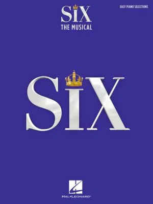 Six: The Musical (Easy Piano)