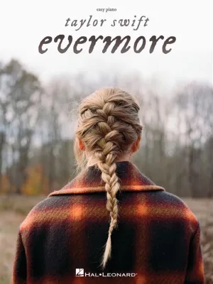 TAYLOR SWIFT EVERMORE EASY PIANO